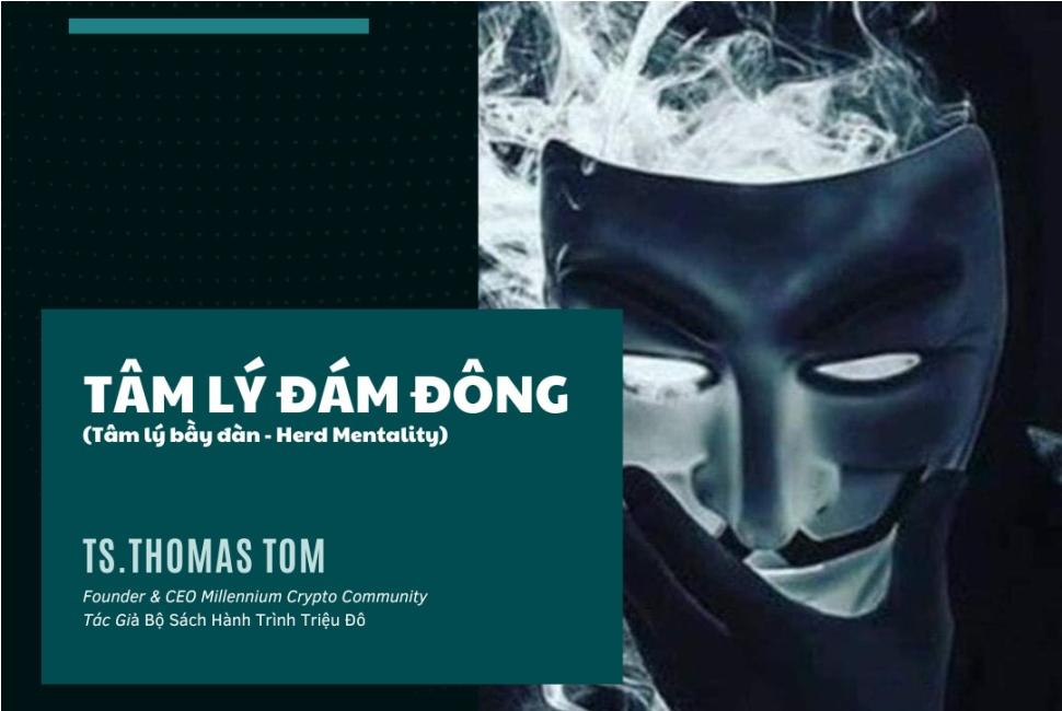 Tâm lý đám đông (Tâm lý bầy đàn &#8211; Herd Mentality)