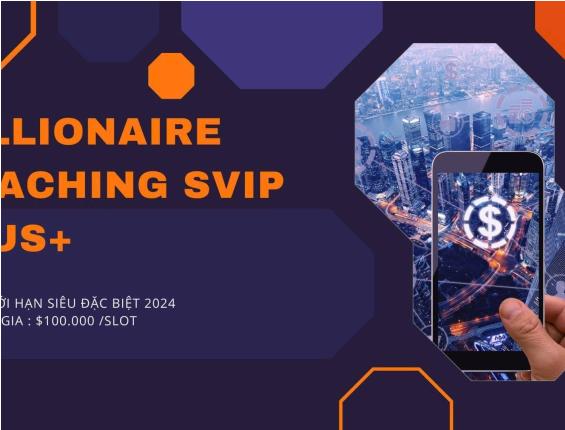 Sản phẩm Millionaire Coaching Svip Plus+