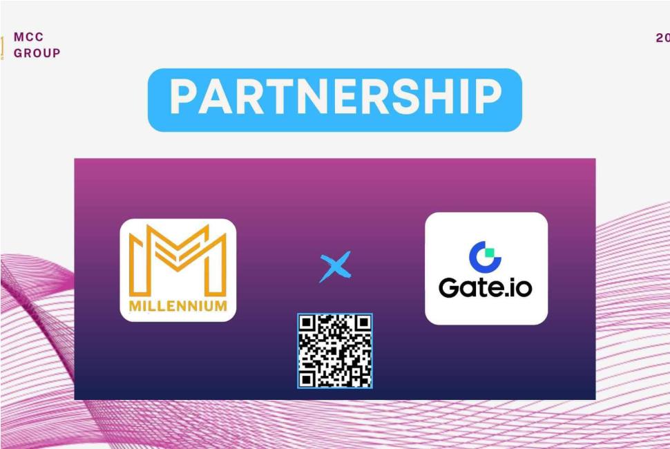 THÔNG BÁO CÔNG BỐ HỢP TÁC GIỮA MILLENNIUM VÀ GATE.IO